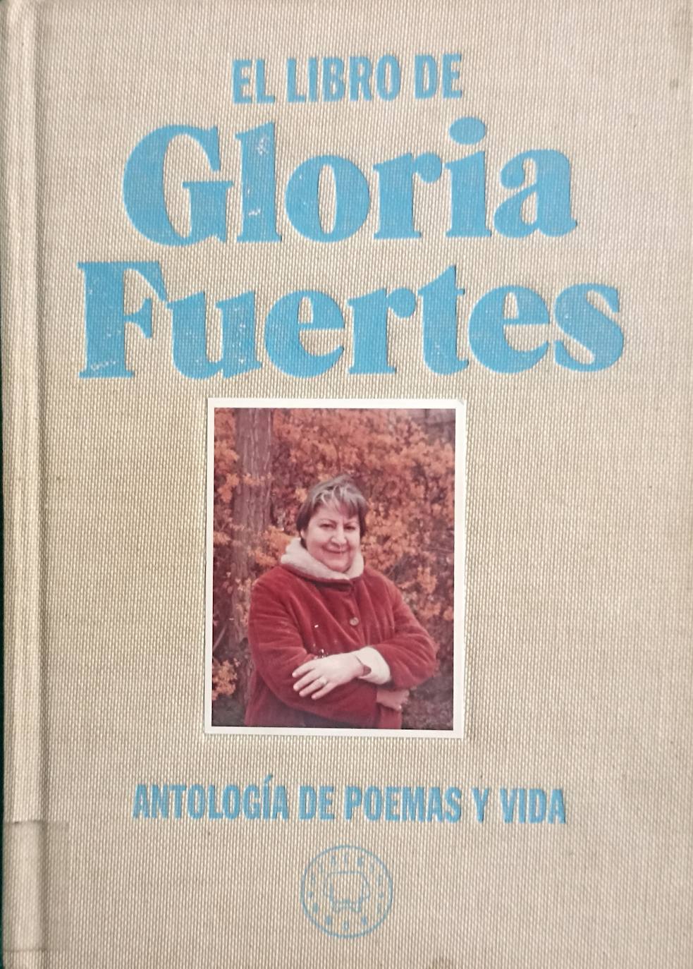 El libro publicado en 2017 que cuenta la vida de la singular Gloria Fuertes.