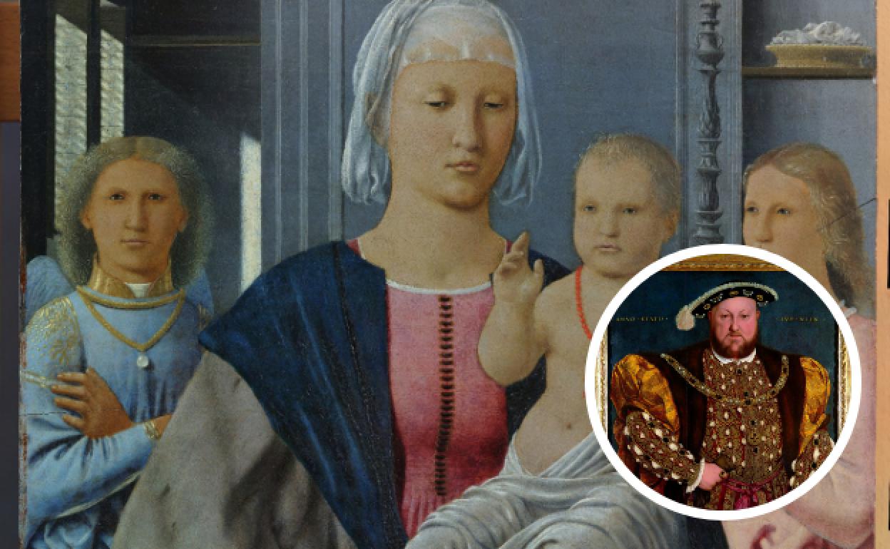 'Vírgen de Senigallia' (1474) y Retrato de Enrique VIII (1540).