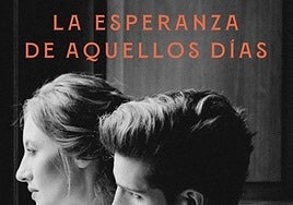 La esperanza de aquellos días