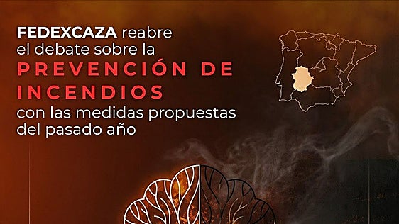 Fedexcaza reactiva el debate sobre la prevención de incendios con las medidas propuestas el pasado año