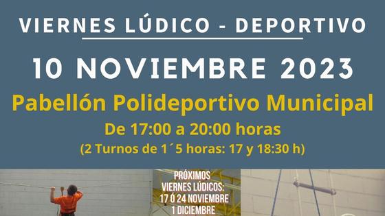 El segundo Viernes Lúdico-Deportivo estará centrado en deportes de aventura en el Pabellón Polideportivo el 10 de noviembre