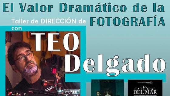 El XIV Foro del Audiovisual organiza un taller de dirección de fotografía con Teo Delgado