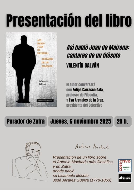 Valentín Galván García presentará su libro 'Así habló Juan de Mairena: Cantares de un filósofo'