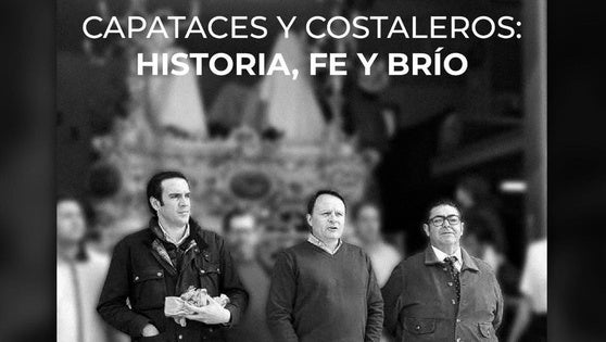 Una mesa redonda analizará el fundamental papel de los capataces y costaleros en la Semana Santa