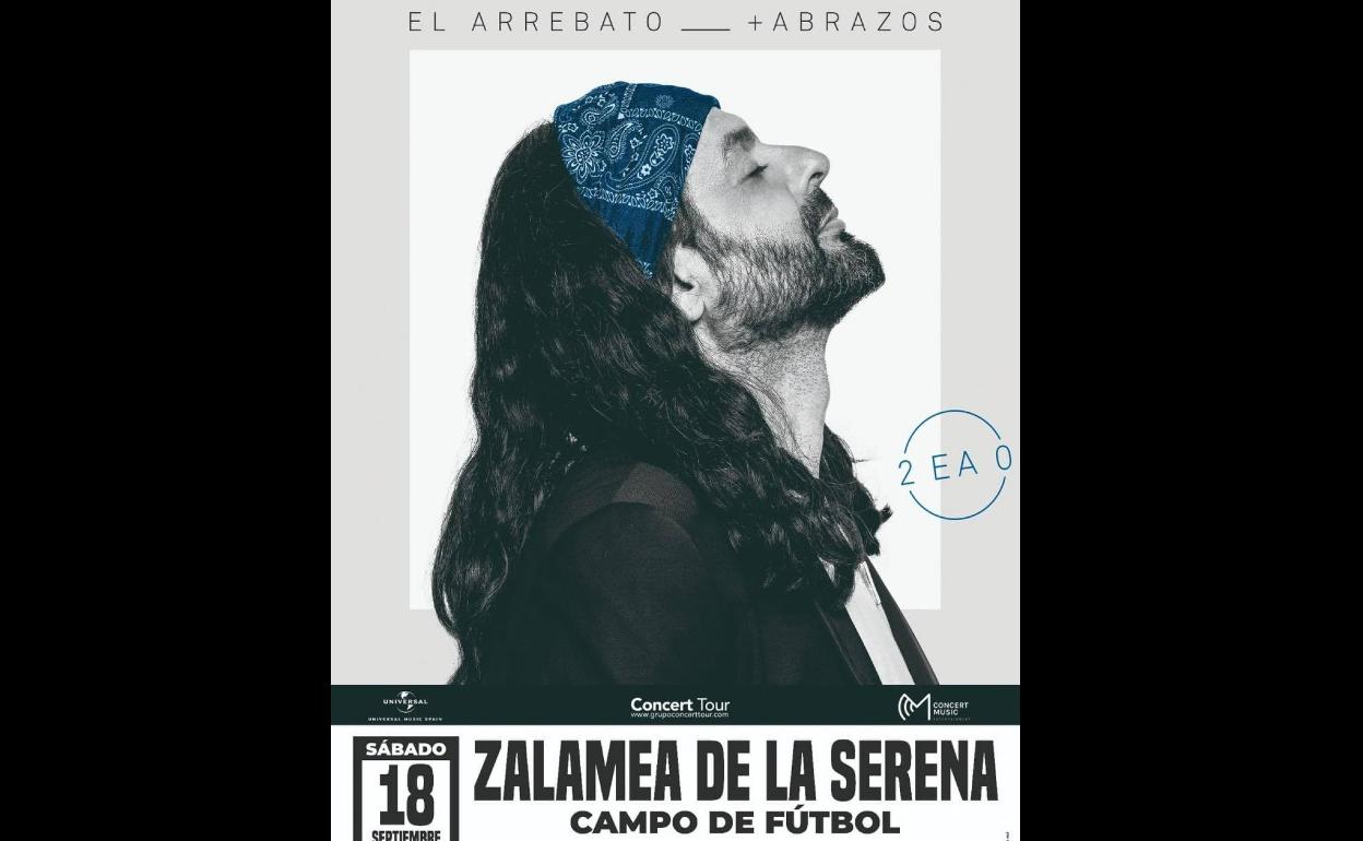 El Arrebato actuará en Zalamea de la Serena el próximo 18 de septiembre