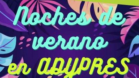 La sede de ADYPRES acoge el programa de dinamización 'Noches de Verano en ADYPRES'