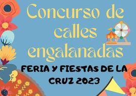 Convocado el concurso de calles engalanadas de la Feria y Fiestas de la Cruz 2023