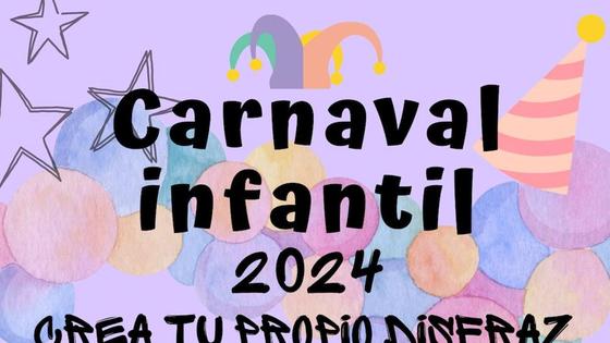 Inscripciones para el Carnaval Infantil ilipense 'Crea tu propio disfraz'