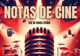 Voz de Voces Studio Almería traslada a Adra su espectáculo 'Notas de Cine'