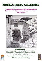 El museo Pedro Gilabert acoge la exposición 'Rincones arquitectónicos de Granada' hasta el 8 de agosto