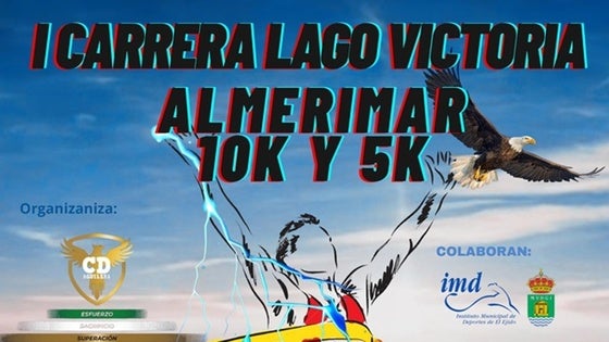 Últimos días para inscribirse a la I Carrera Lago Victoria Almerimar CD Aguilera