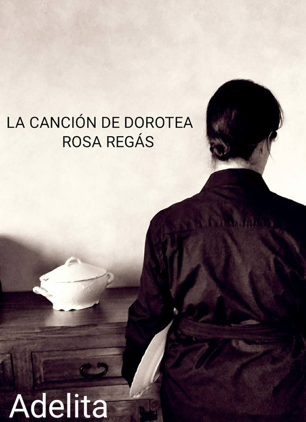 Adelita de La canción de Dorotea. 