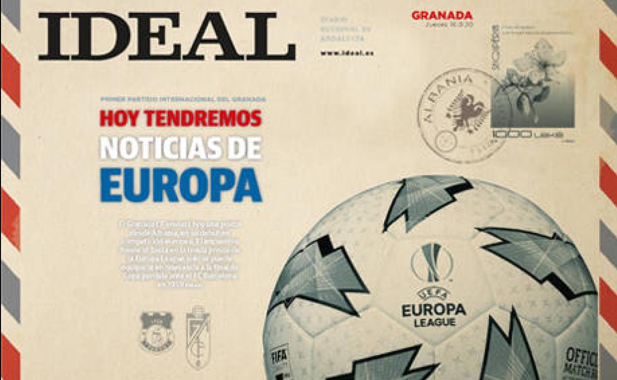 Portada de IDEAL para este primer partido europeo histórico del Granada CF. 