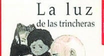 La luz de las trincheras