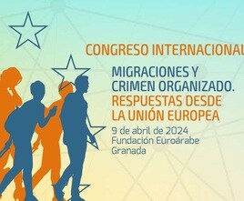 Un congreso de la UGR analiza las migraciones y la lucha contra el crimen organizado