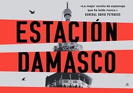'Operación Damasco', adictiva novela de espías