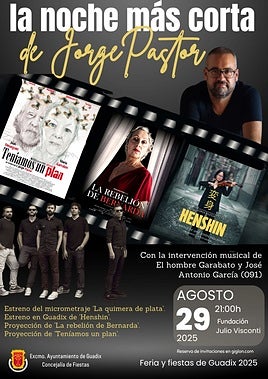 La Feria de Guadix programa una 'noche de cine' con los cortometrajes del accitano Jorge Pastor y un concierto en acústico de El Hombre Garabato y José Antonio Garcia