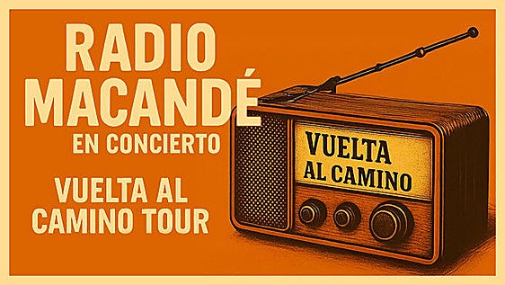 Flamenco fusión con RADIO MACANDÉ: Gira 'Vuelta al Camino'