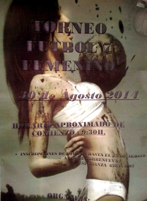 El Consejo municipal de la Mujer solicita la retirada "inmediata" del cartel del torneo de fútbol