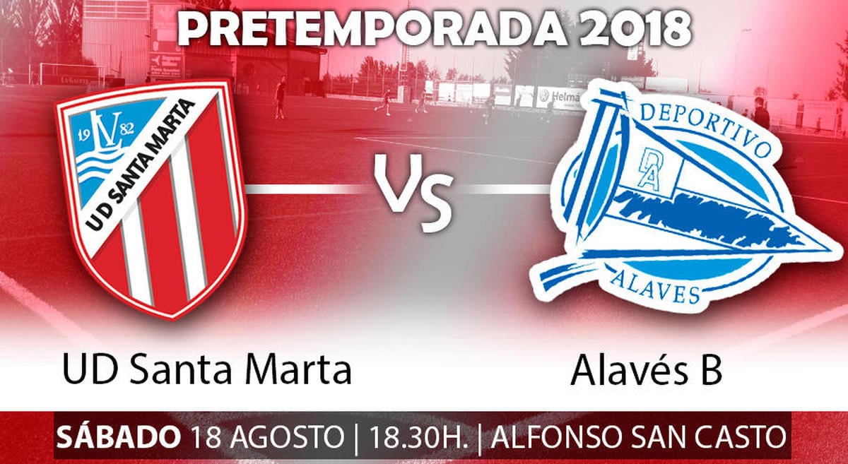 El Alavés B, rival para la presentación del Santa Marta