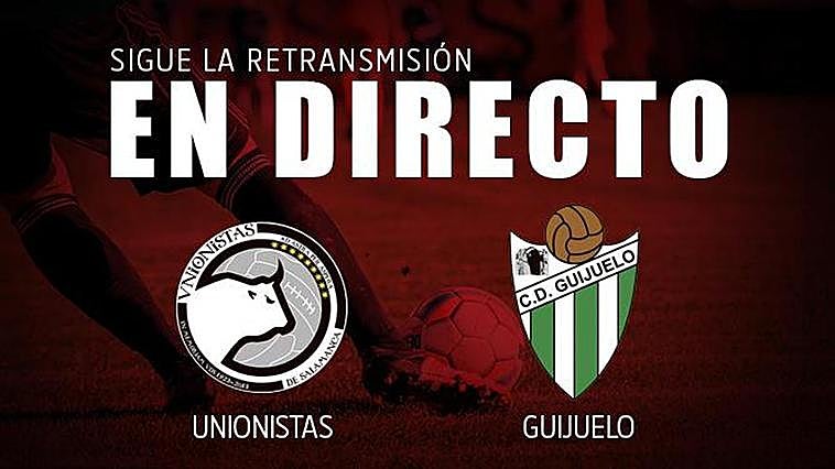 Final del partido, Unionistas-Guijuelo (1-0)