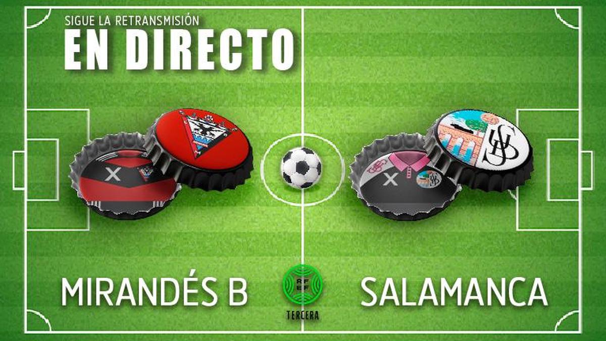 Así te contamos el Mirandés B 3-0 Salamanca UDS