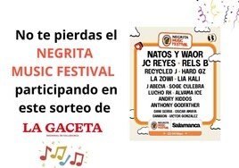 ¿Quieres asistir al Negrita Music Festival Salamanca? ¡LA GACETA sortea 6 entradas!