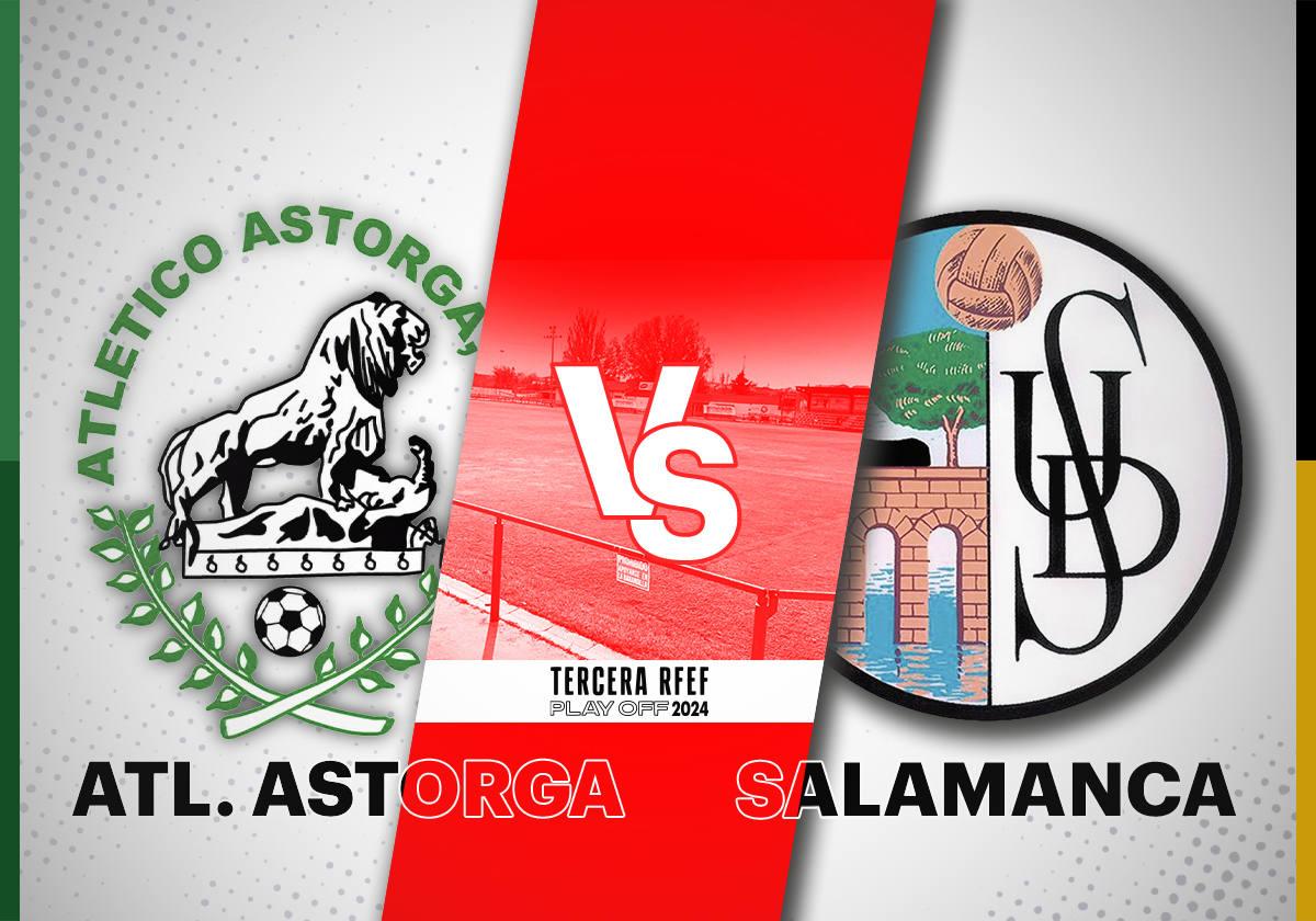 Horario y dónde ver en directo el partido del playoff entre el Atlético Astorga y el Salamanca UDS