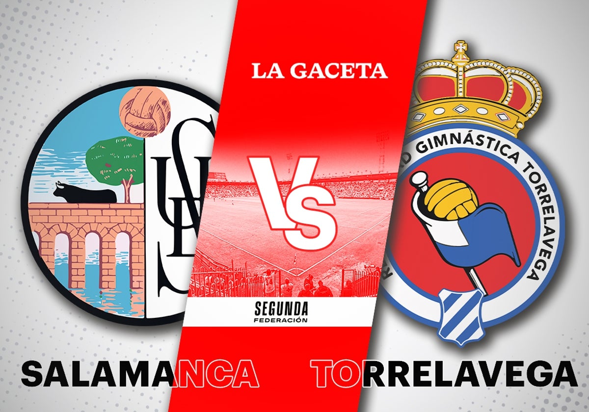 Salamanca UDS - Gimnástica de Torrelavega: horario y cómo ver en directo y por TV el partido de Segunda Federación