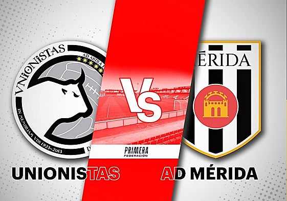 Unionistas - Mérida: horario y cómo seguir en directo el partido de Primera Federación