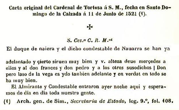 El futuro papa Adriano VI afirma que «el duque de Nájera (...) se ha ya adelantado».