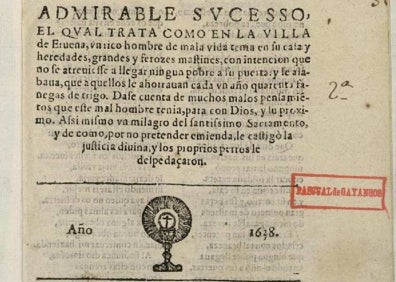 Imagen secundaria 1 - Tres de las hojas volanderas de la exposición que refieren prodigios y sucesos. 