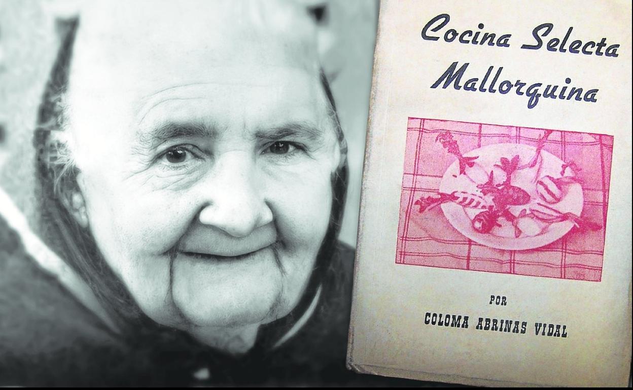 Coloma Abrinas Vidal y portada de su recetario 'Cocina selecta mallorquina' (1961). 