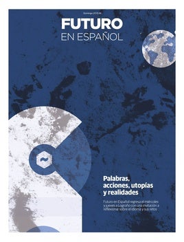 Especial Futuro en Español: 'El poder de la palabra'