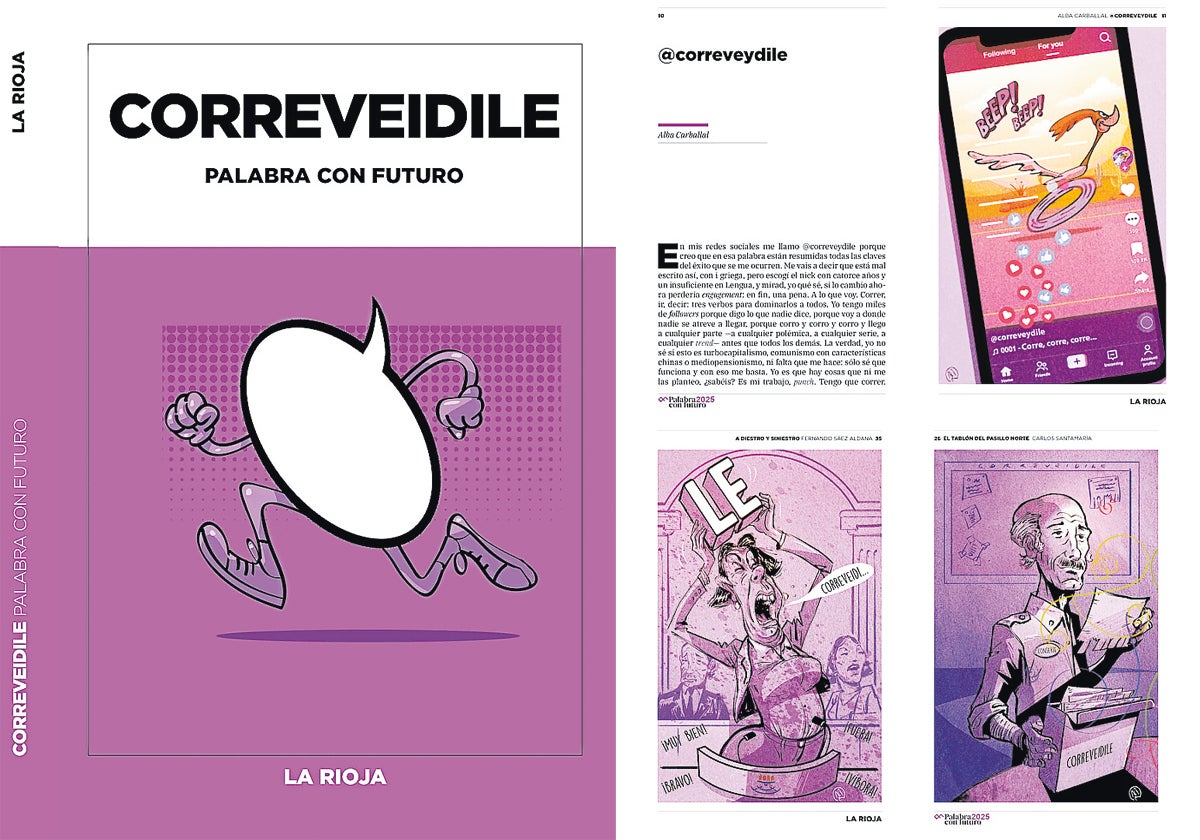 El libro también incluye un glosario con las veinte palabras propuestas por la Redacción de Diario LA RIOJA que fueron sometidas a la votación de los lectores y entre las que se proclamó ganadora 'correveidile'.