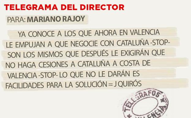 Telegrama para Mariano Rajoy