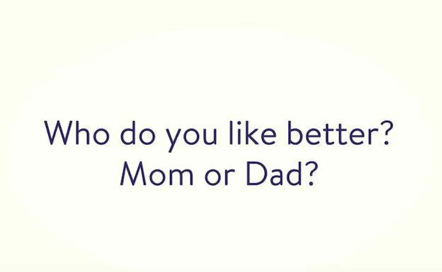 «¿A quién quieres más, a papá o a mamá?»: 100 niños responden a la difícil pregunta
