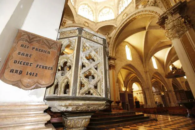 Púlpito. Desde este lugar que conserva la Catedral de Valencia predicó el Pare Vicent. 