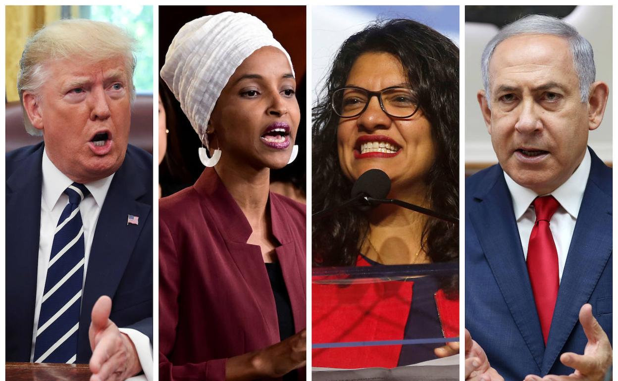 Donald Trump, Ilhan Omar, Rashida Tlaib y Benjamín Netanyahu. 