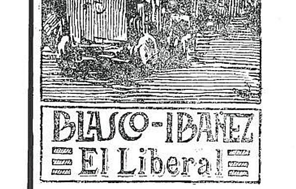 Blasco Ibáñez. 'El automóvil del general' se publicó en 'El Liberal'. 