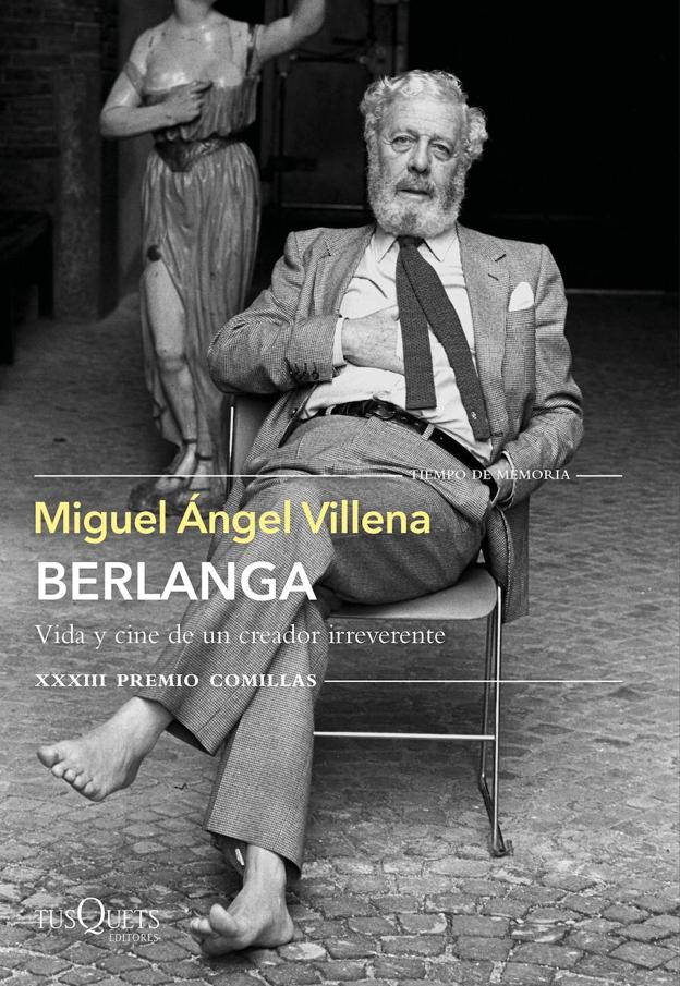 Portada de 'Berlanga. Vida y cine de un creador irreveretne'. 