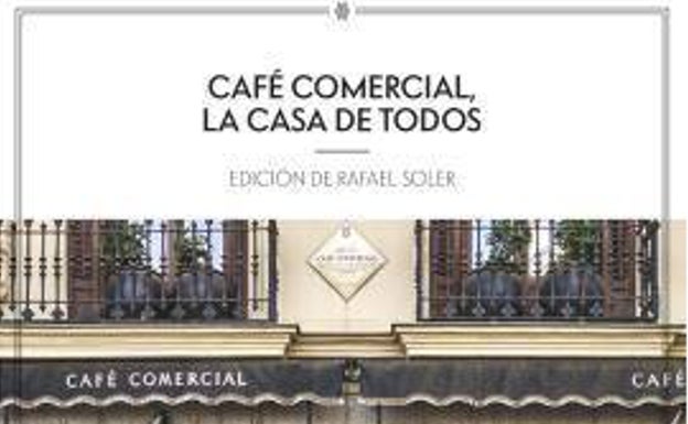 Portada del libro 'Café Comercial, la casa de todos' (Muddy Waters Books). 