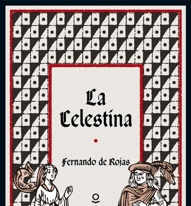 'La Celestina', de Fernando de Rojas.