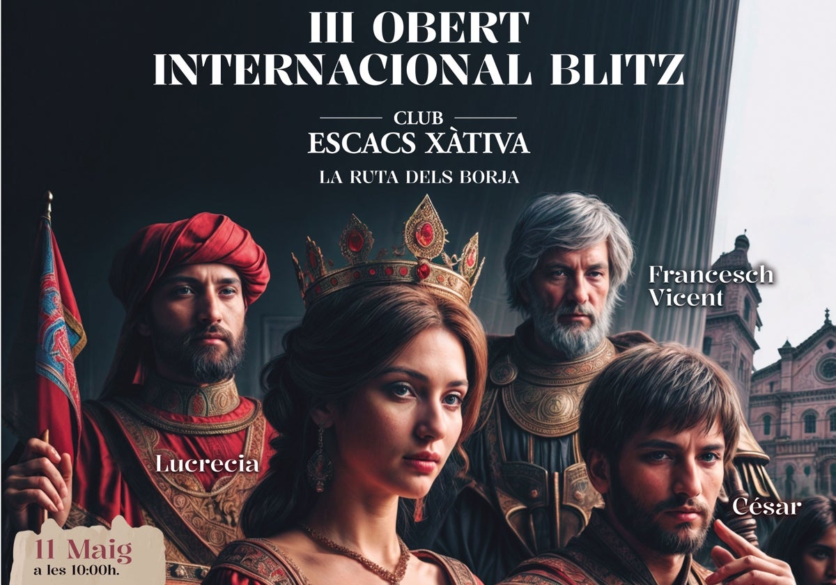 Xàtiva se prepara para el emocionante Festival de Ajedrez 'La Ruta de los Borja'