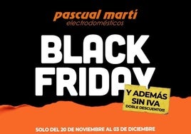 Pascual Martí aumenta sus descuentos en la recta final del Black Friday