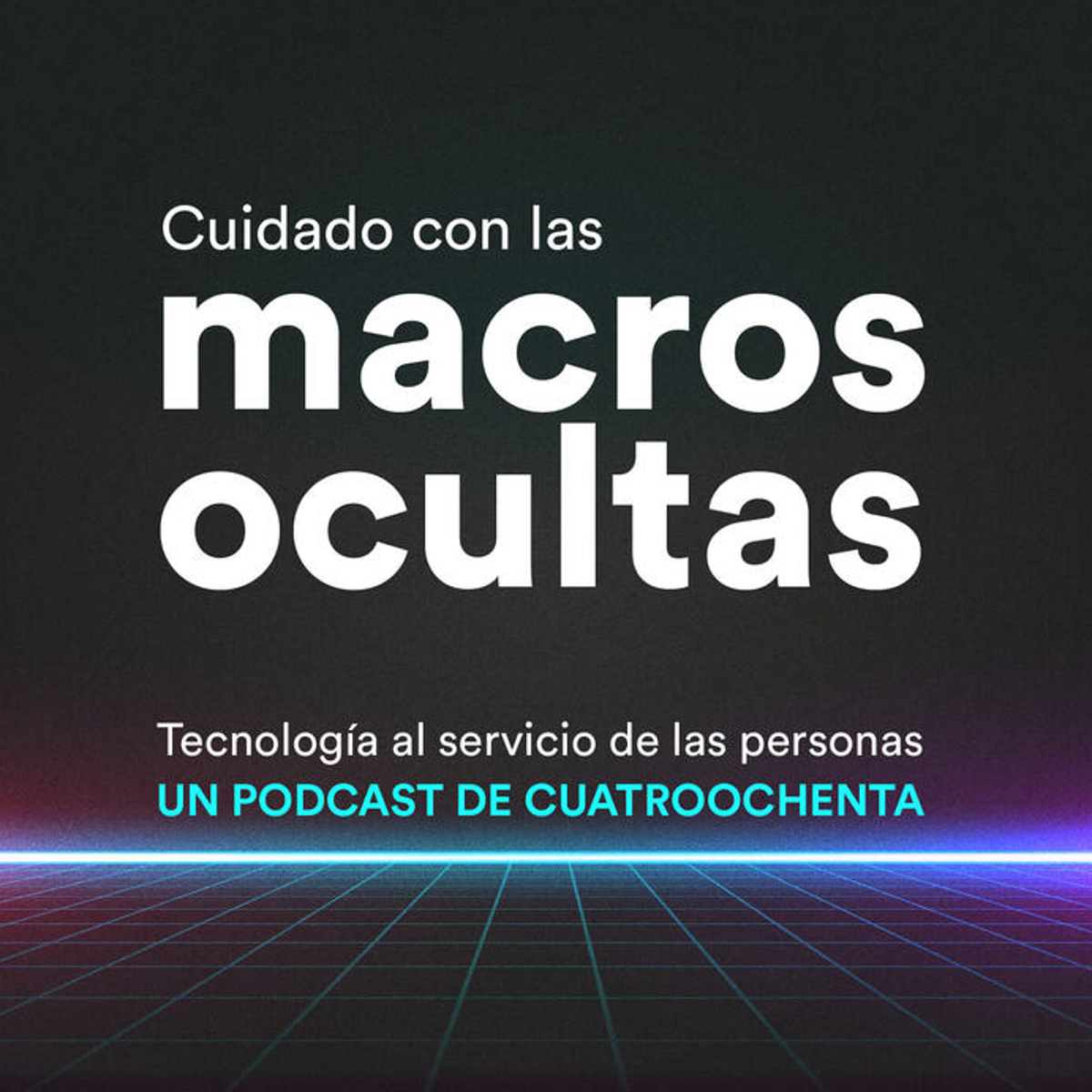 Escucha 'Cuidado con las macros ocultas', mejor podcast sobre tecnología