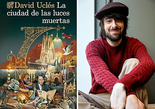 Portada del libro 'La ciudad de las luces muertas', de David Uclés (d).