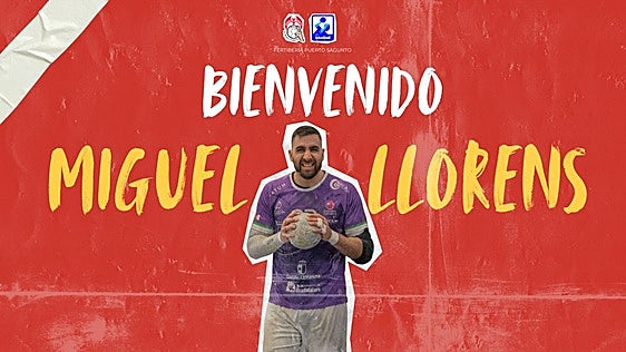 Miguel Llorens, experiencia y solidez defensiva para el Fertiberia Puerto Sagunto