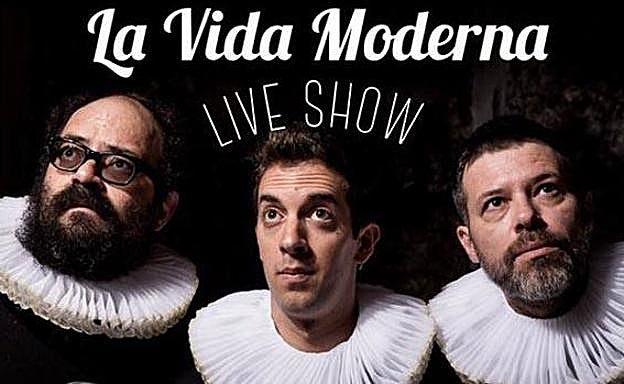Imagen promocional del espectáculo 'La Vida Moderna Live Show'.