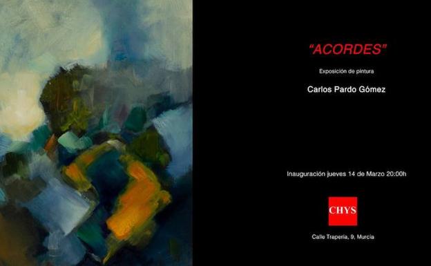Cartel promocional de la exposición 'Acordes', presentada por el pintor Carlos Pardo.